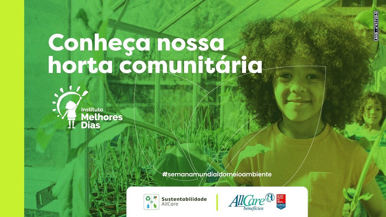 Horta Comunitária - Projeto de Sustentabilidade AllCare