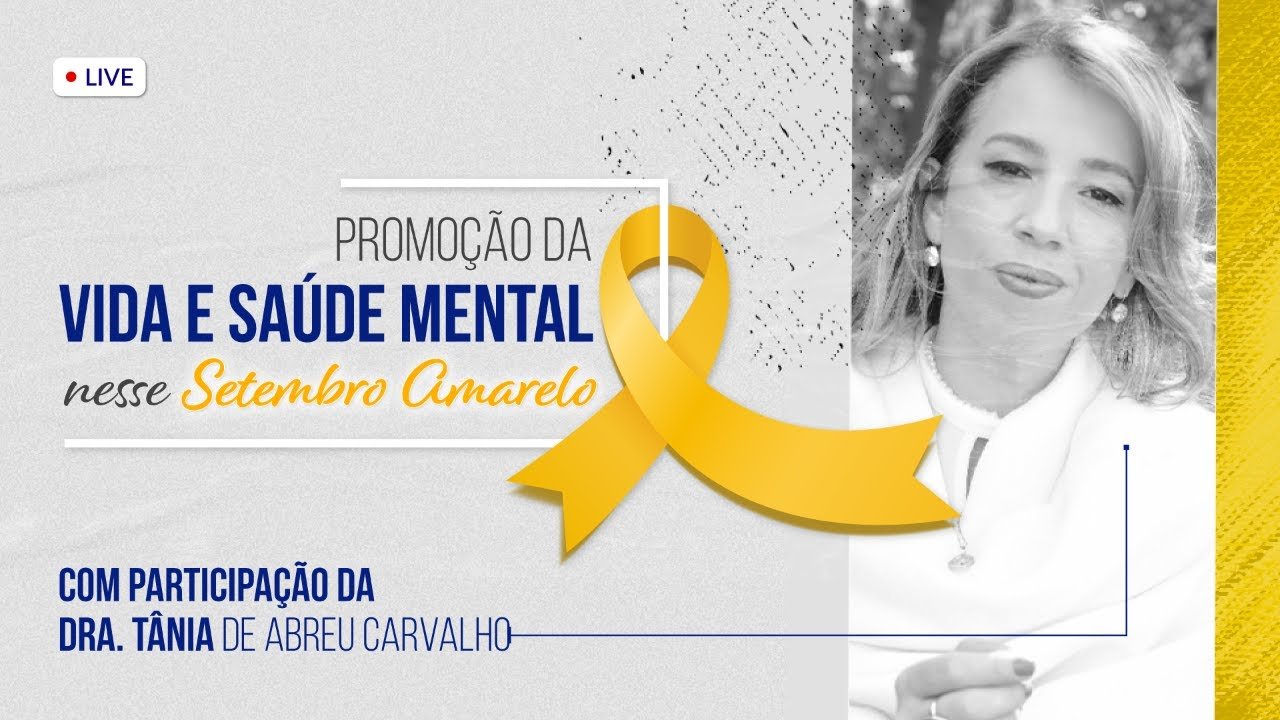 Setembro Amarelo - Promoção da vida e saúde mental