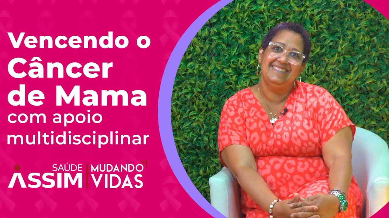 Vencendo o Câncer de Mama com apoio multidisciplinar!