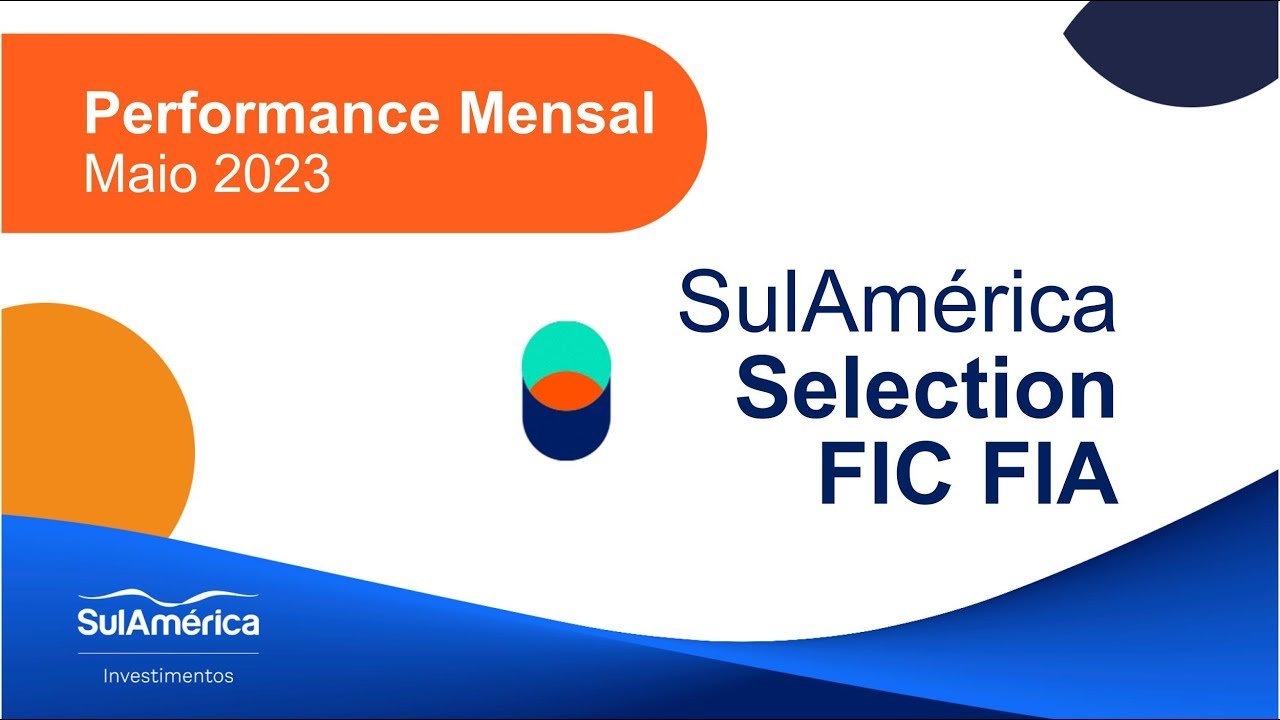 Performance SulAmérica Selection FIA I Maio 2023