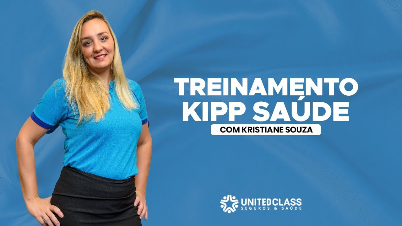 Treinamento completo operadora Kipp Saúde Treinamento para corretores de planos de saúde e seguros